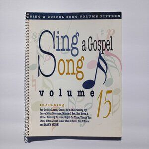 SING A GOSPEL SONG Songbook Vol 15 Daywind 1997 Southern Gospel Music Spiral Vtg